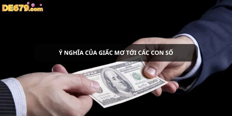 Nằm mơ thấy tiền có liên quan đến các con số nào?